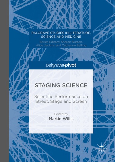Martin Willis - Staging Science, Inbunden