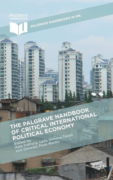 bokomslag The Palgrave Handbook of Critical International Political Economy