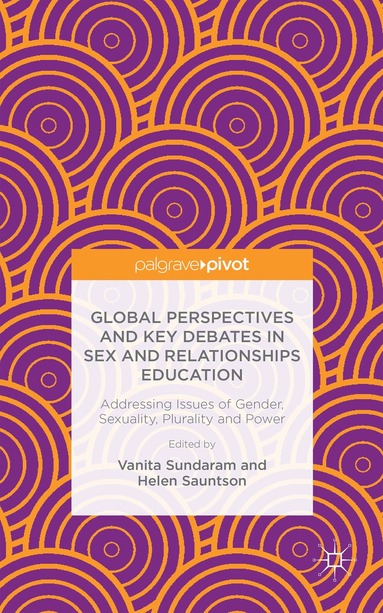 bokomslag Global Perspectives and Key Debates in Sex and Relationships Education