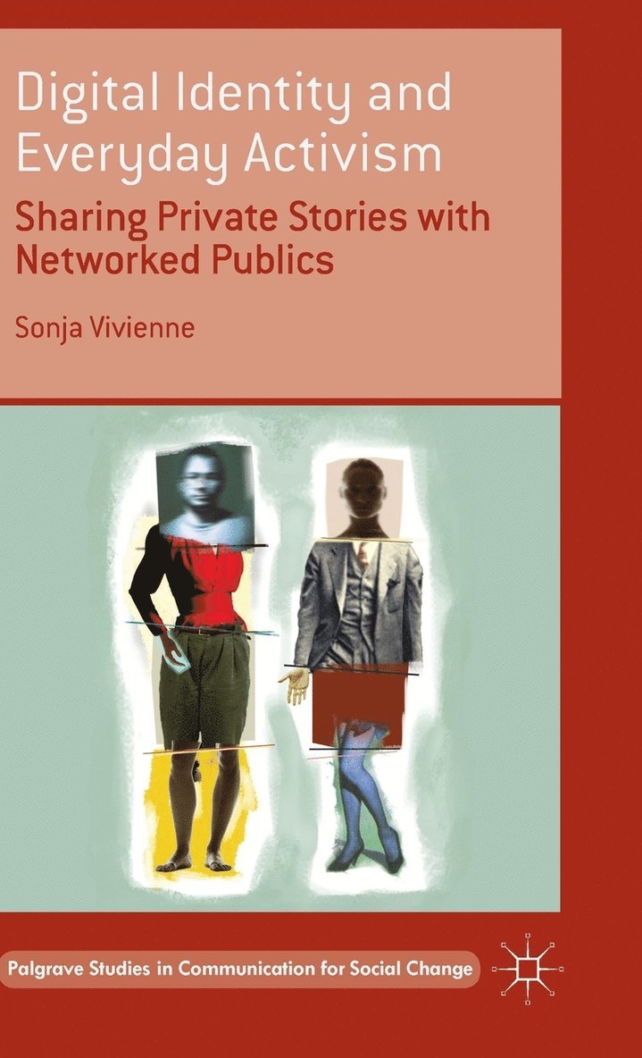 Sonja Vivienne - Digital Identity and Everyday Activism, Inbunden