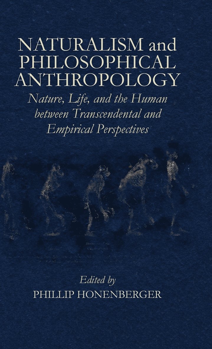 Naturalism and Philosophical Anthropology 1