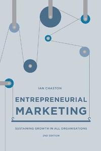 bokomslag Entrepreneurial Marketing: Sustaining Growth in All Organisations