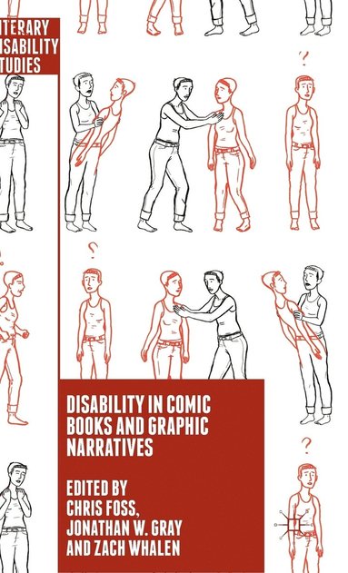 bokomslag Disability in Comic Books and Graphic Narratives