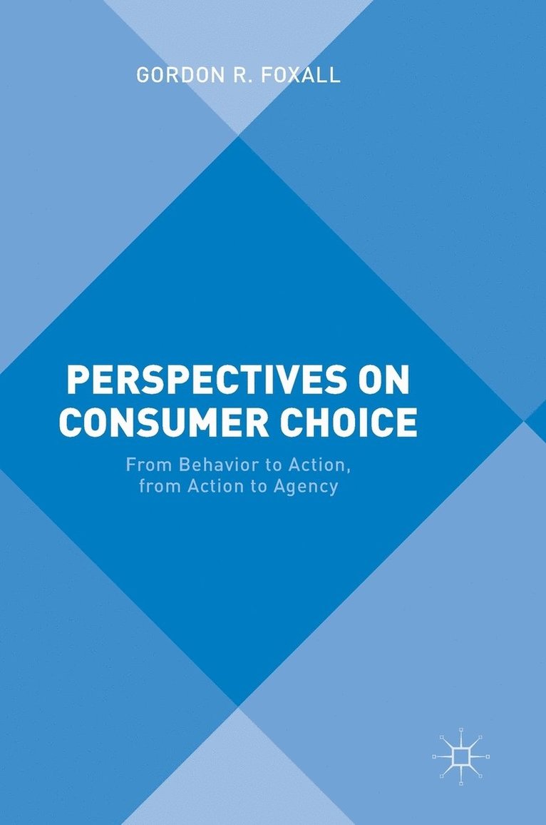 Perspectives on Consumer Choice 1