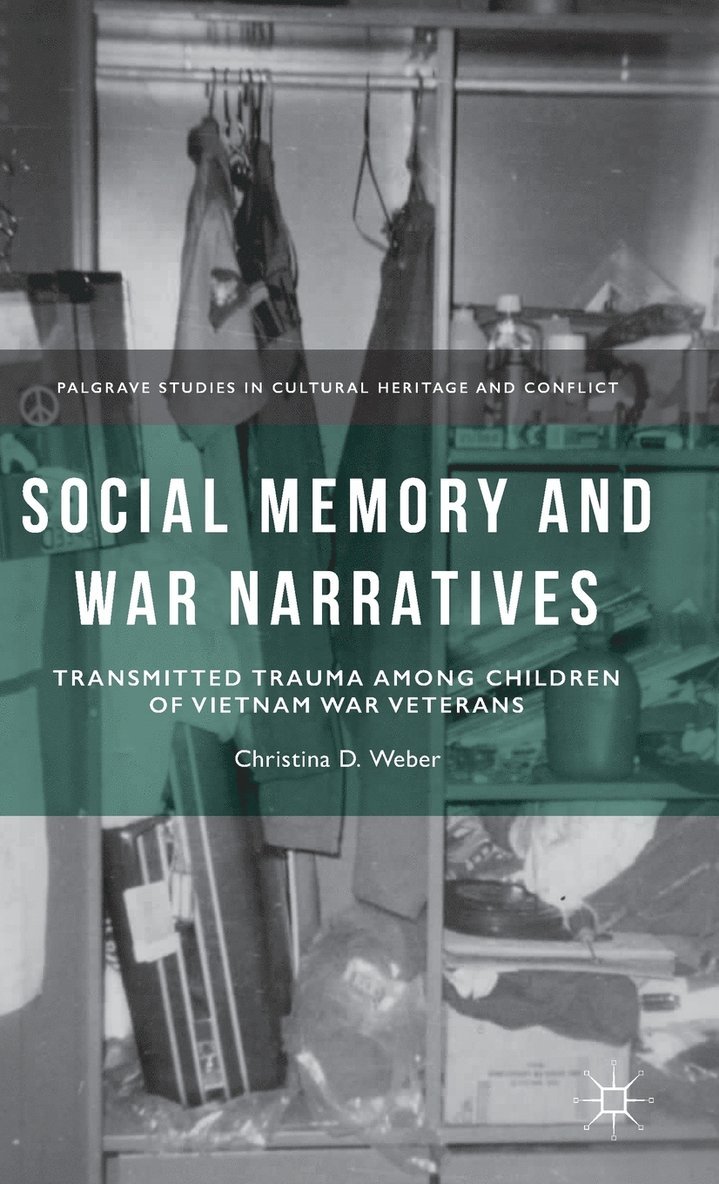 C. Weber, Christina D. Weber - Social Memory and War Narratives, Inbunden