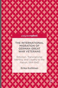 bokomslag International Migration of German Great War Veterans