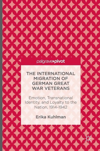 bokomslag International Migration of German Great War Veterans