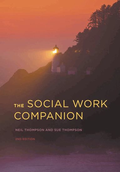 Neil Thompson, Sue Thompson - Social Work Companion, Häftad