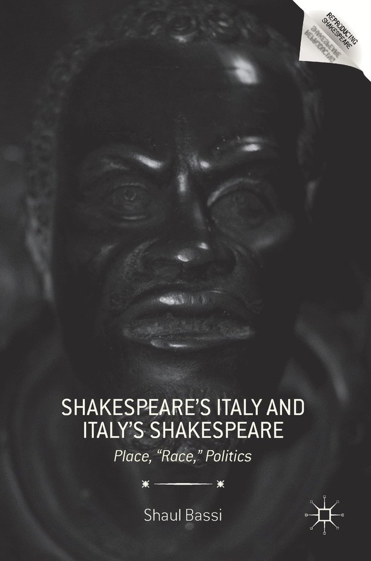 Shakespeares Italy and Italys Shakespeare 1