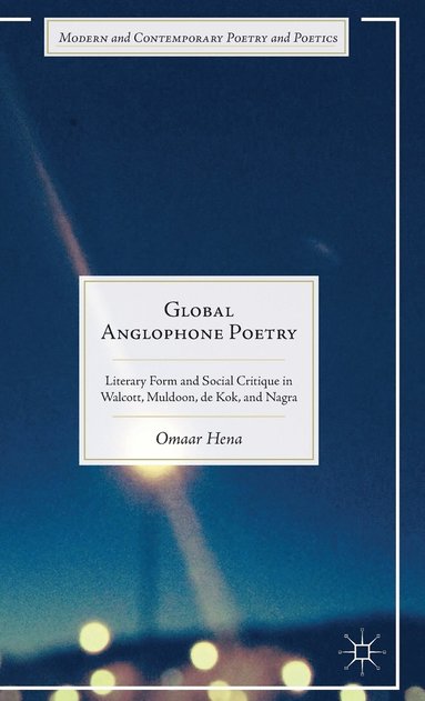 bokomslag Global Anglophone Poetry