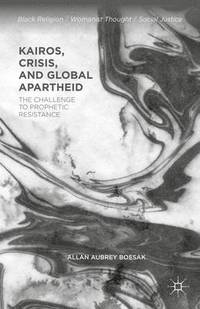 bokomslag Kairos, Crisis, and Global Apartheid