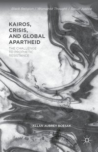 bokomslag Kairos, Crisis, and Global Apartheid