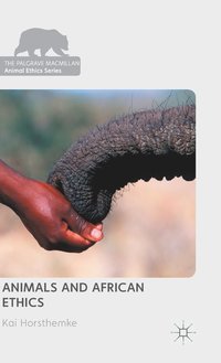 bokomslag Animals and African Ethics