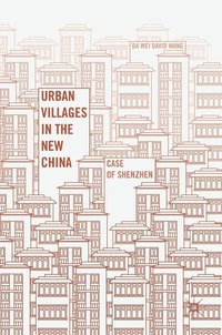 bokomslag Urban Villages in the New China