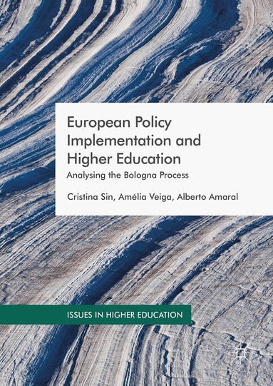 Cristina Sin, Amélia Veiga, Alberto Amaral - European Policy Implementation and Higher Education, Inbunden