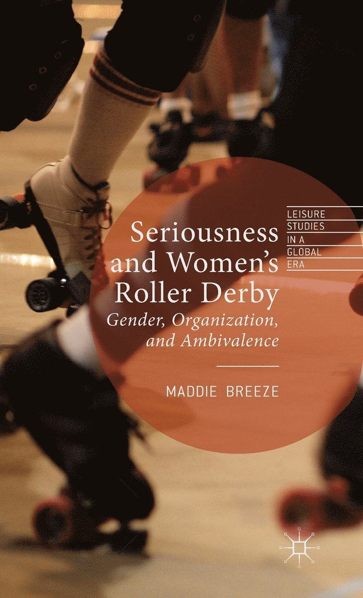 Seriousness and Women's Roller Derby 1