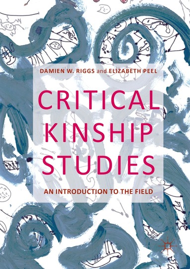 bokomslag Critical Kinship Studies