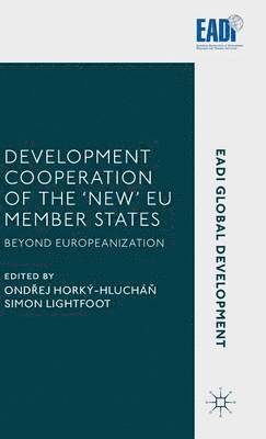 bokomslag Development Cooperation of the 'New' EU Member States