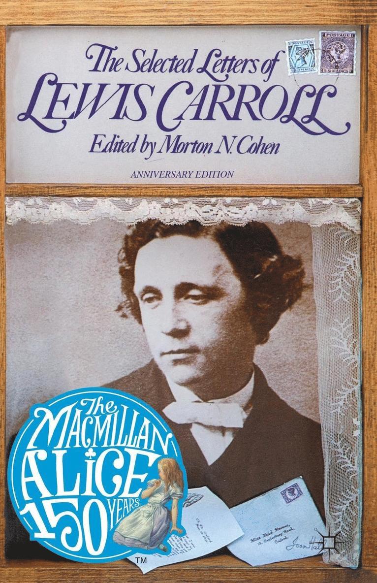 The Selected Letters of Lewis Carroll 1