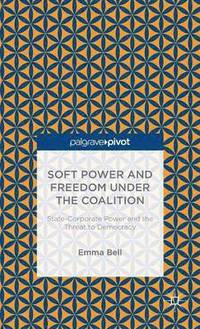 bokomslag Soft Power and Freedom under the Coalition