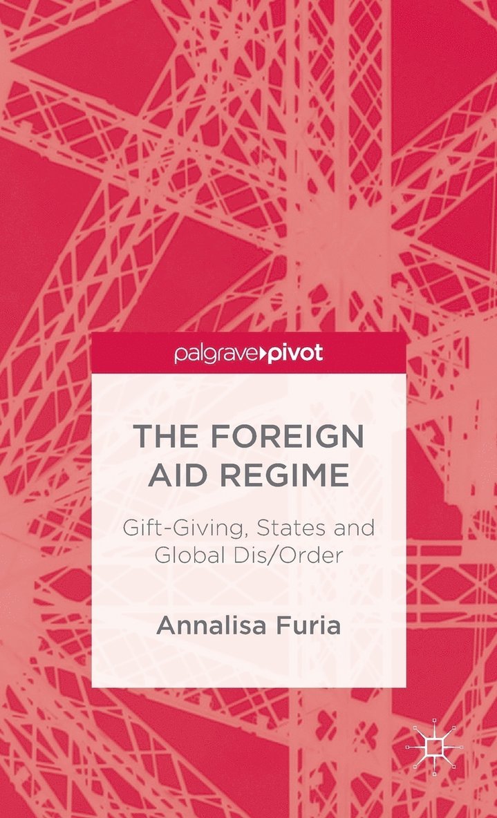 The Foreign Aid Regime 1