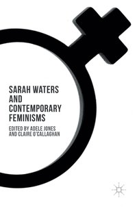 bokomslag Sarah Waters and Contemporary Feminisms