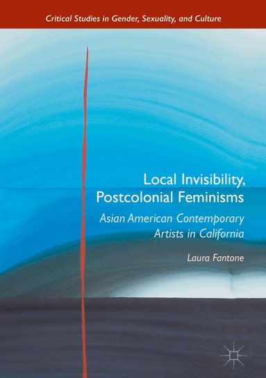 Laura Fantone - Local Invisibility, Postcolonial Feminisms, Inbunden