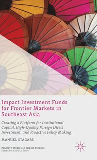 bokomslag Impact Investment Funds for Frontier Markets in Southeast Asia