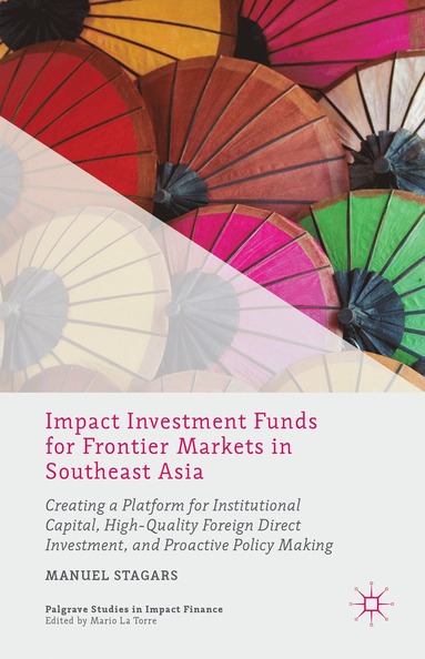 bokomslag Impact Investment Funds for Frontier Markets in Southeast Asia