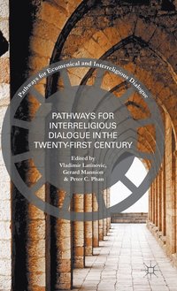 bokomslag Pathways for Inter-Religious Dialogue in the Twenty-First Century