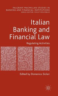 bokomslag Italian Banking and Financial Law: Regulating Activities