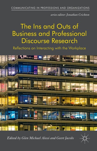 Glen Alessi, Geert Jacobs - Ins and Outs of Business and Professional Discourse Research, Inbunden