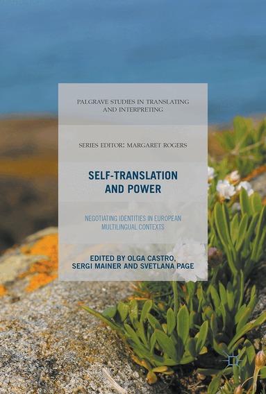 Olga Castro, Sergi Mainer, Svetlana Page - Self-Translation and Power, Inbunden