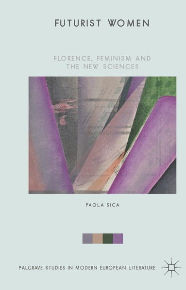 Paola Sica - Futurist Women, Inbunden