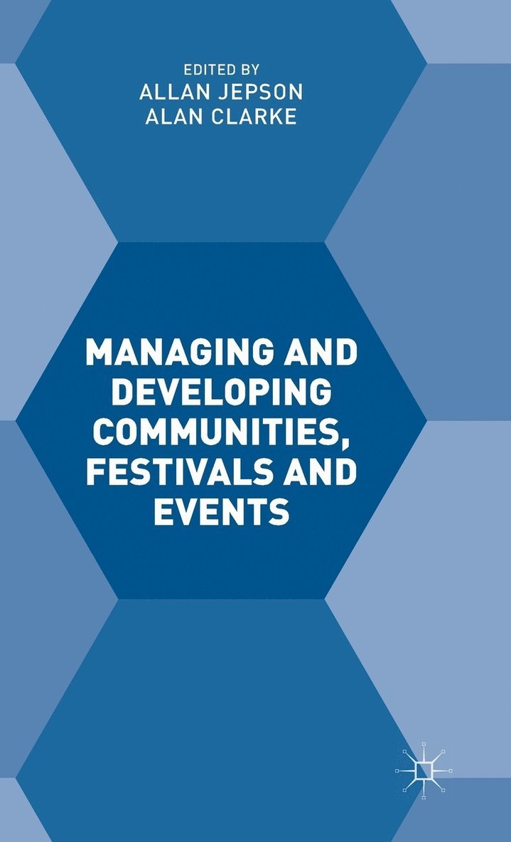 Managing and Developing Communities, Festivals and Events 1