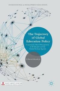 bokomslag The Trajectory of Global Education Policy
