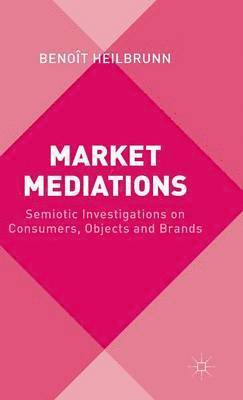 bokomslag Market Mediations