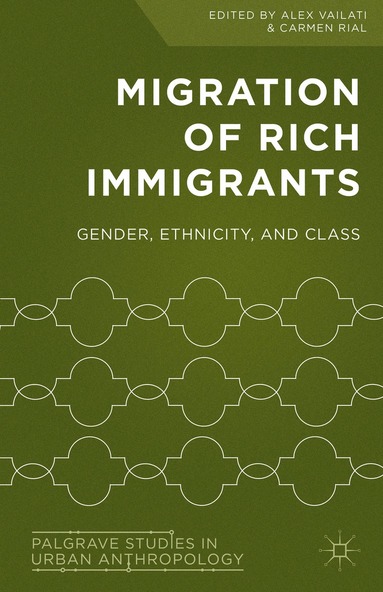 Alex Vailati, Carmen Rial - Migration of Rich Immigrants, Inbunden