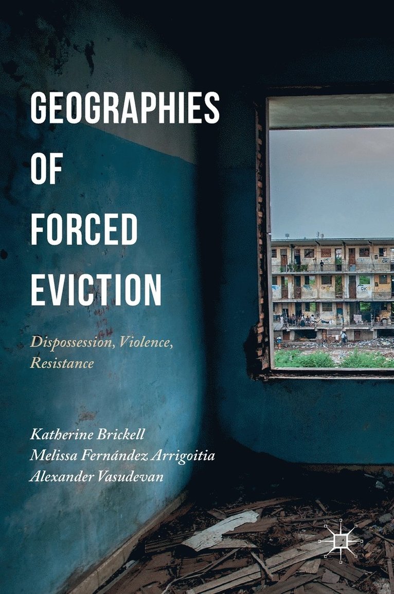 Geographies of Forced Eviction 1
