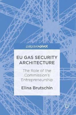 bokomslag EU Gas Security Architecture