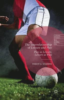 Interrelationship of Leisure and Play