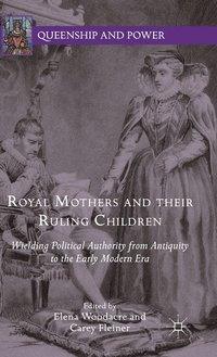 bokomslag Royal Mothers and their Ruling Children