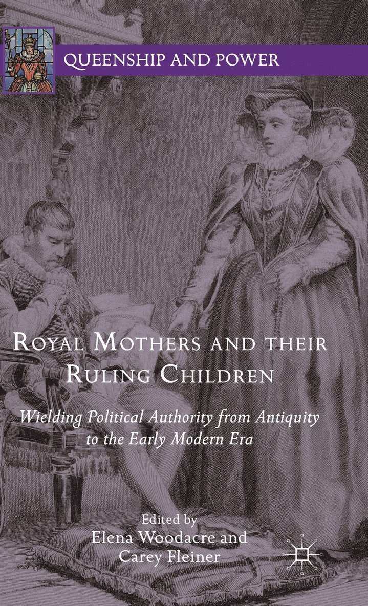 Royal Mothers and their Ruling Children 1