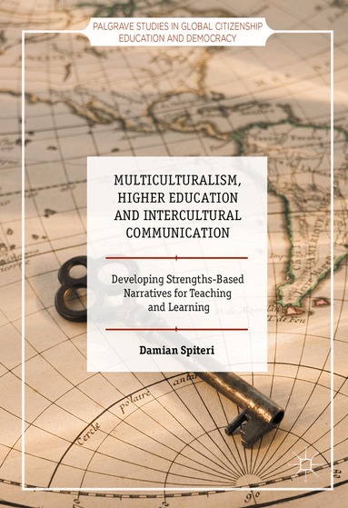 Damian Spiteri - Multiculturalism, Higher Education and Intercultural Communication, Inbunden