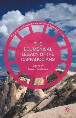 bokomslag Ecumenical Legacy of the Cappadocians