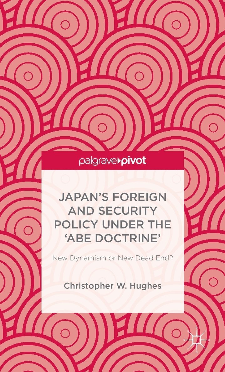 Japans Foreign and Security Policy Under the Abe Doctrine 1