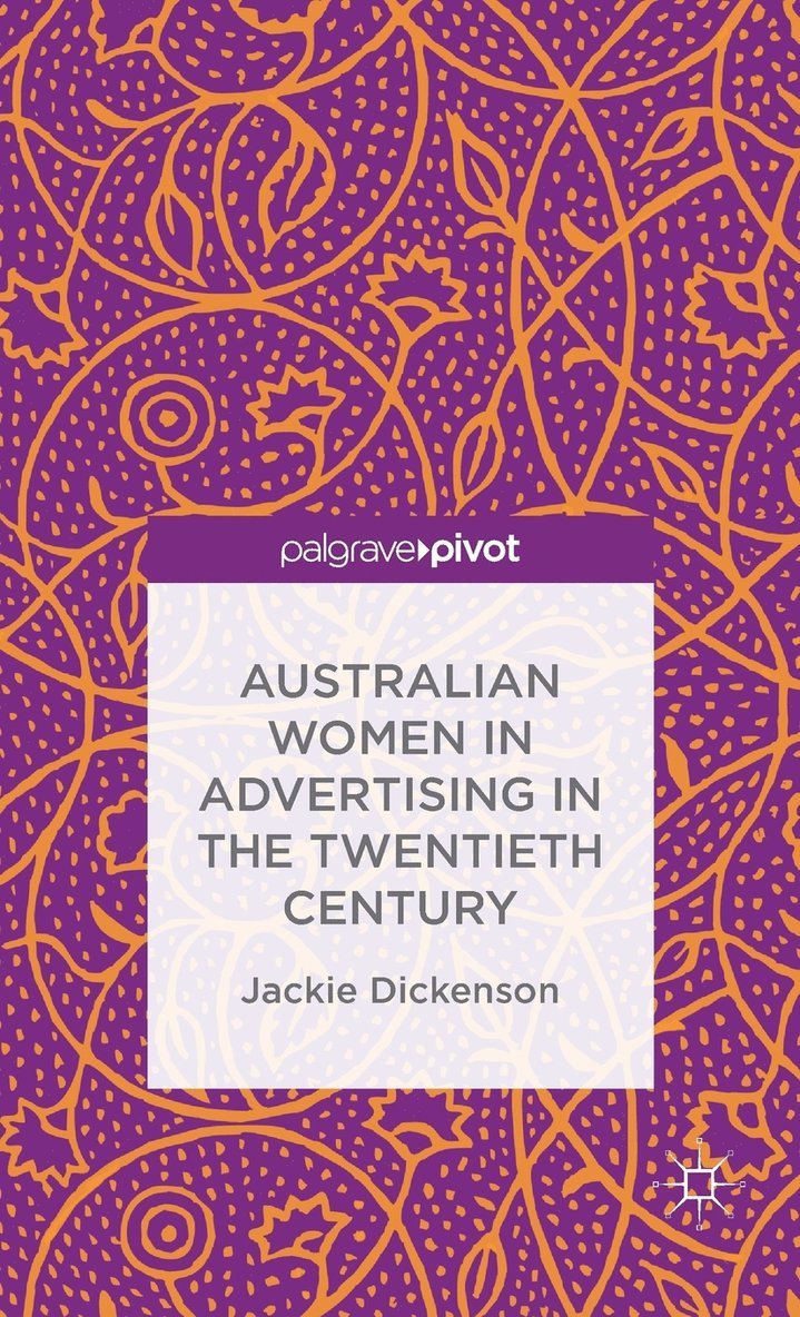 Australian Women in Advertising in the Twentieth Century 1