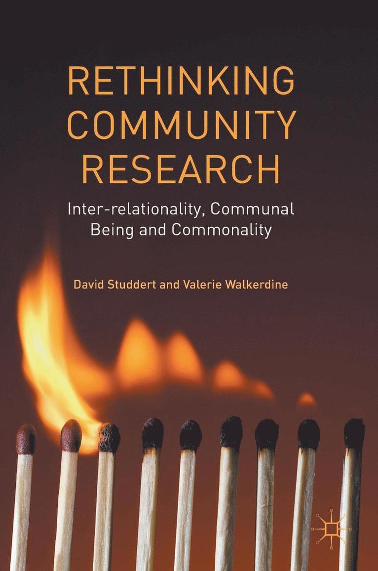 David Studdert, Valerie Walkerdine - Rethinking Community Research: Inter-Relationality, Communal Being and Commonality, Inbunden