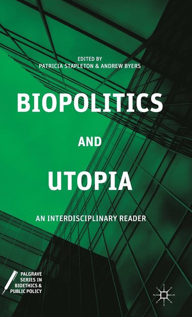 bokomslag Biopolitics and Utopia