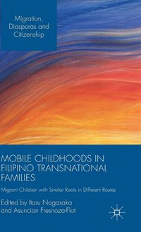 bokomslag Mobile Childhoods in Filipino Transnational Families